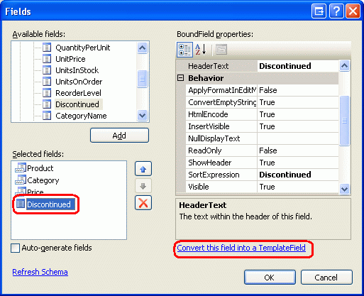Konvertera befintliga BoundFields och CheckBoxField till TemplateFields